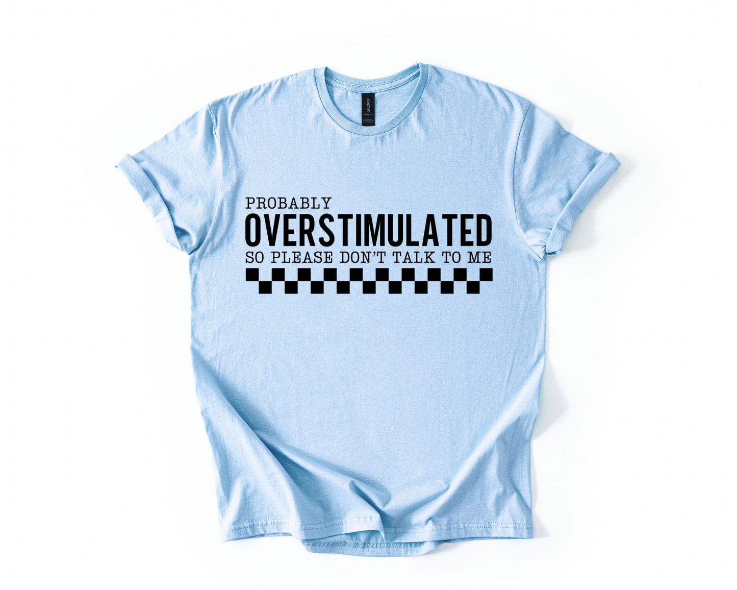 Overstimulated